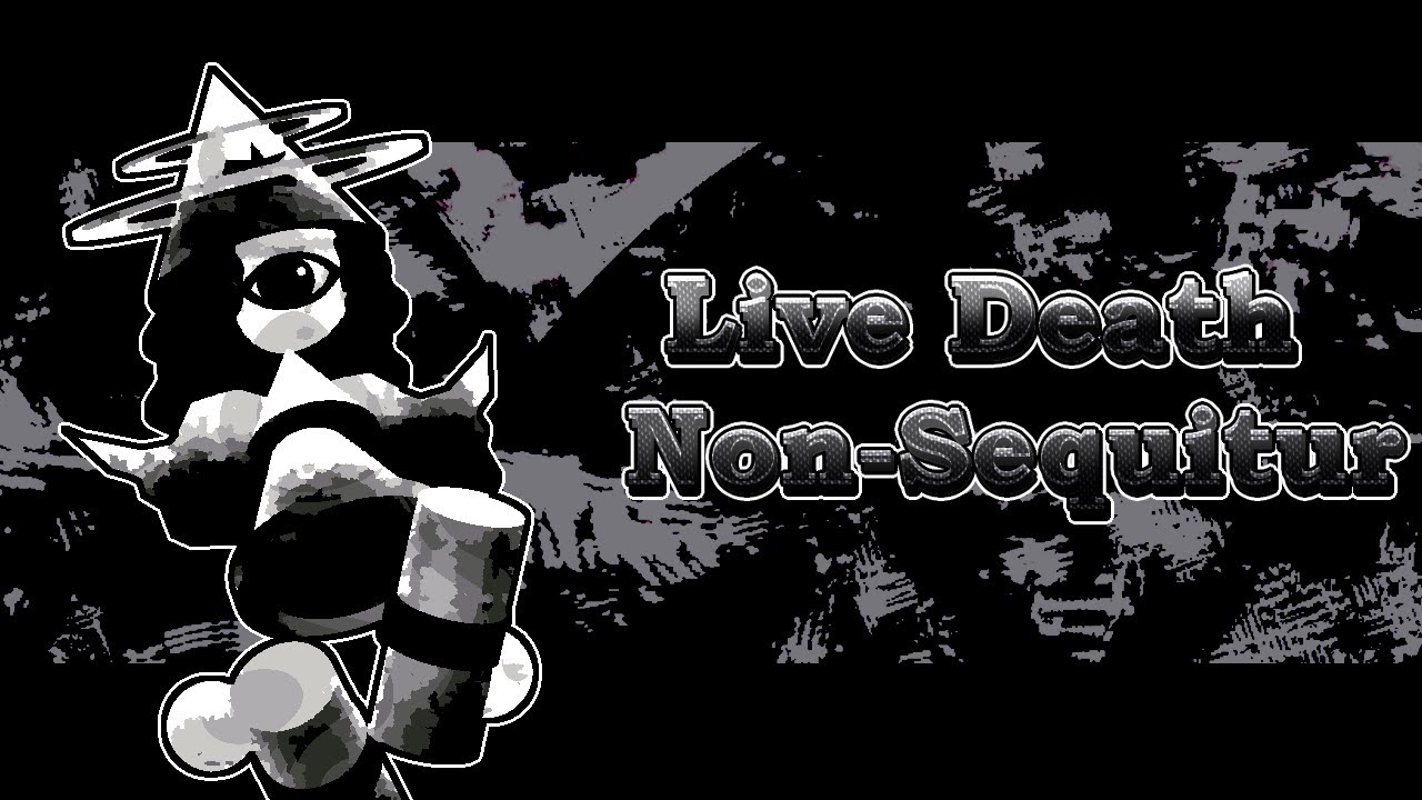Live Death Non-sequitur - D&B Fantrack - PoorChoices.jpeg [1/4]
