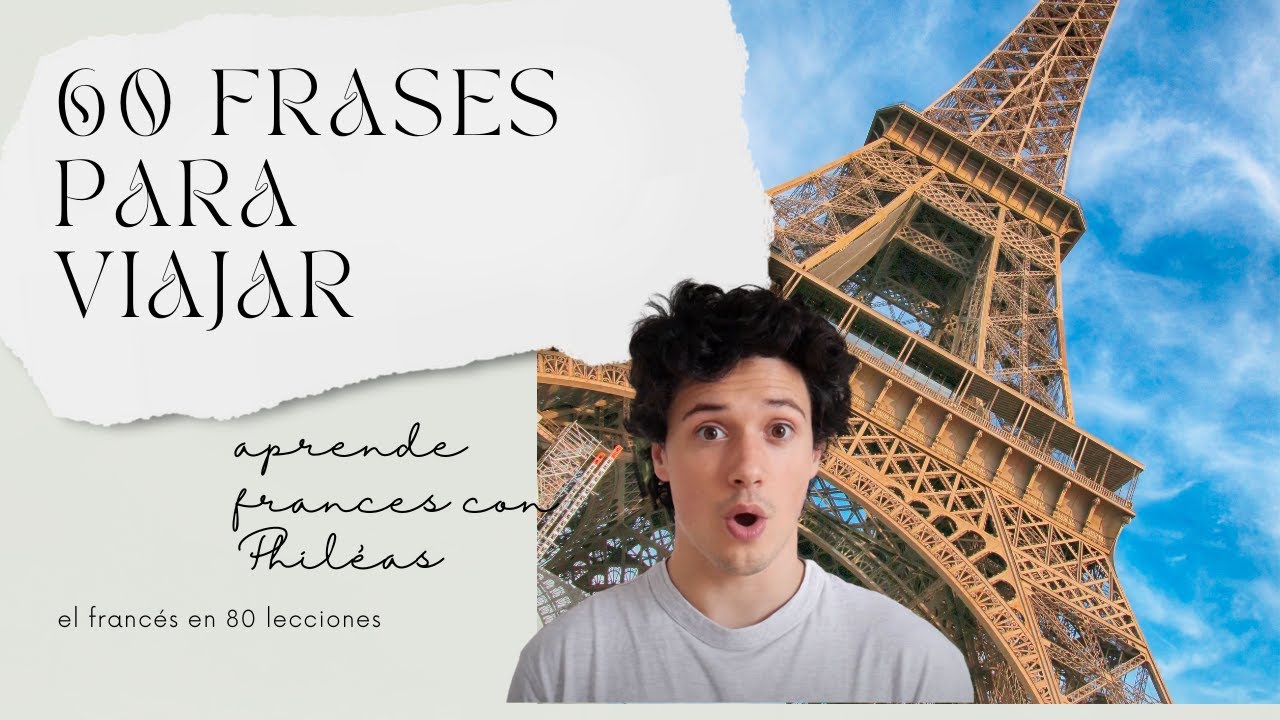 Las 60 frases más importantes en francés para VIAJAR.