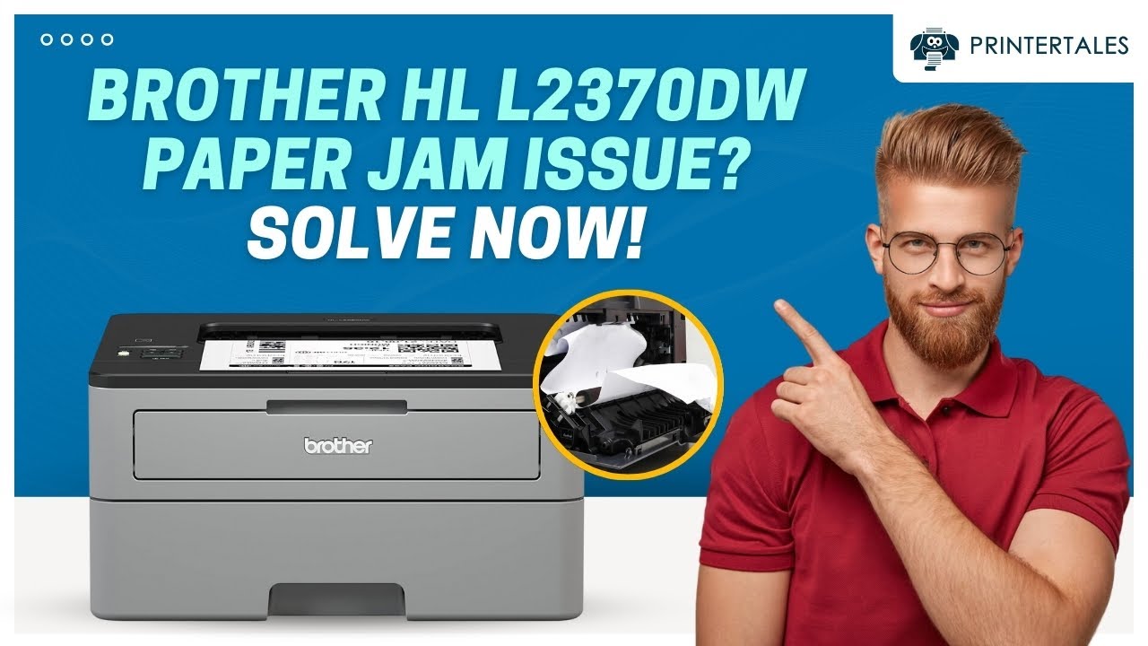 How to Fix Brother HL L2370DW Paper Jam Issue? | Printer Tales