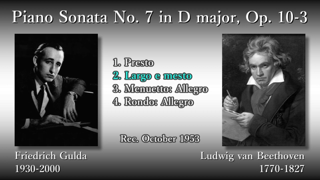 Beethoven: Piano Sonata No. 7, Gulda (1953) ベートーヴェン ピアノソナタ第7番 グルダ