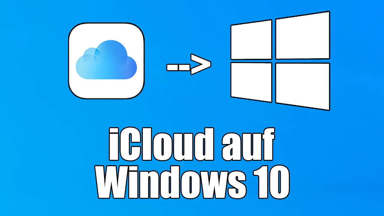 iCloud auf Windows 10 installieren, einrichten & verwenden | Tutorial