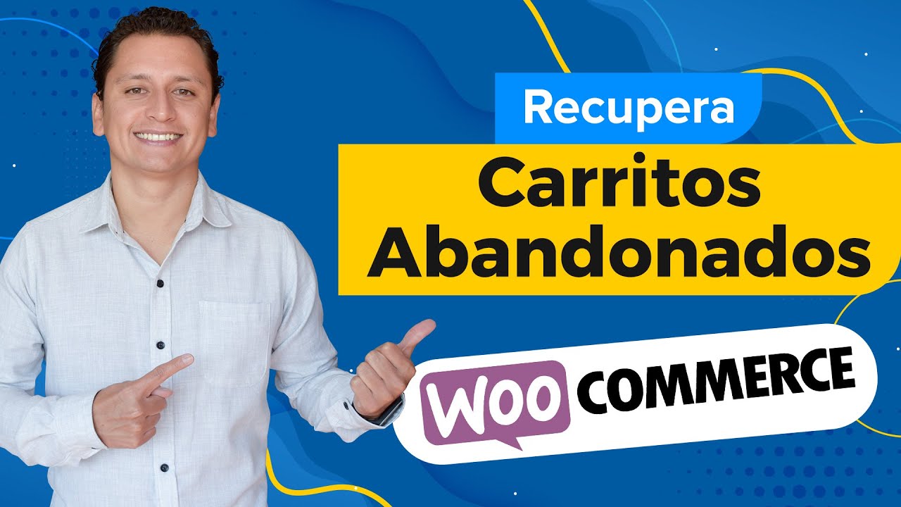 🔴 Cómo Recuperar Carritos Abandonados en Woocommerce
