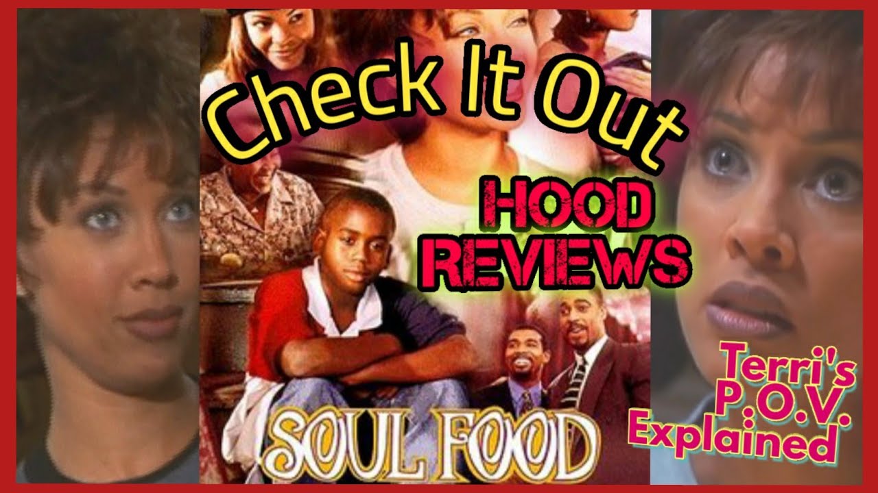 What You Should've Learned From SOUL FOOD movie review - Hood Reviews - Terri was the victim.