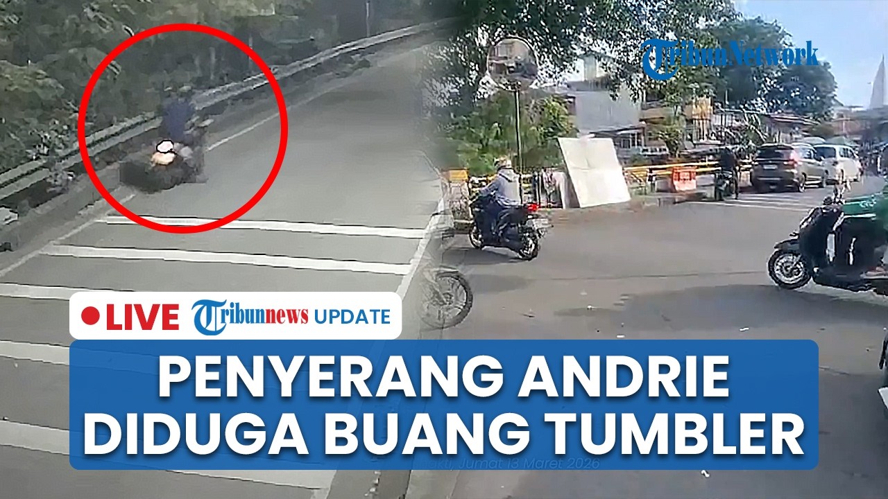 🔴 LIVE: Penyerang Andrie Yunus Diduga Buang Tumbler seusai Siram Air Keras, Kini Jadi Bukti Polisi