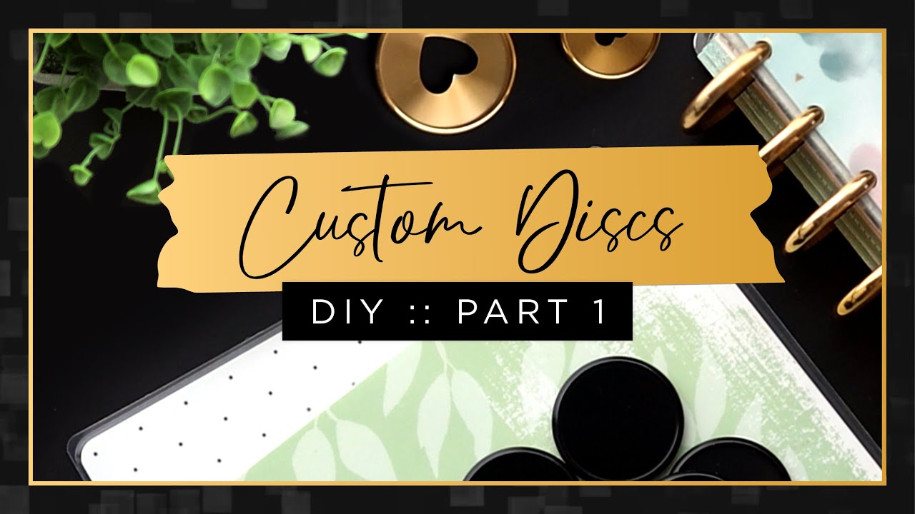 Customizing Discs For My Planner - Part 1 :: Color Change Up :: Custom Planner DIY