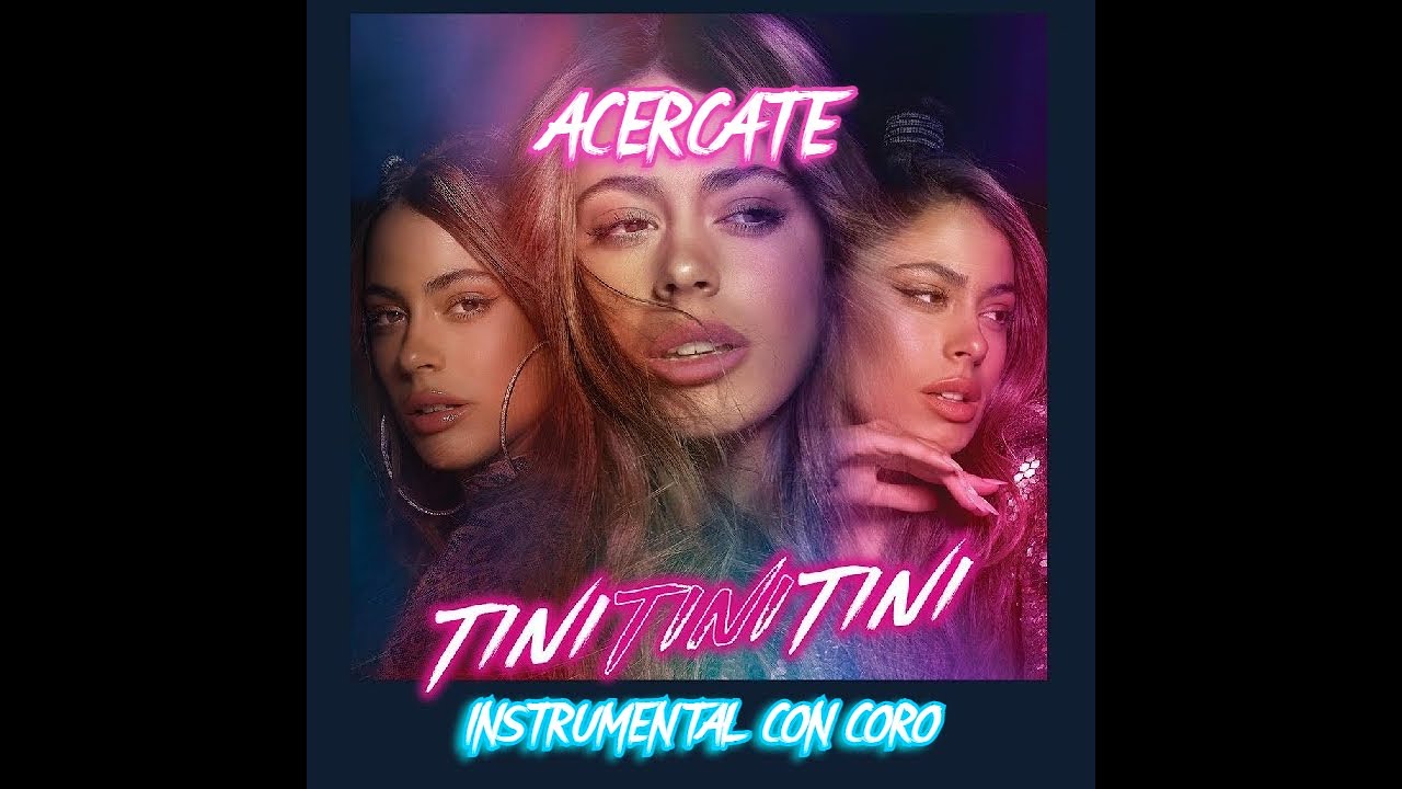 TINI - Acércate - INSTRUMENTAL CORO