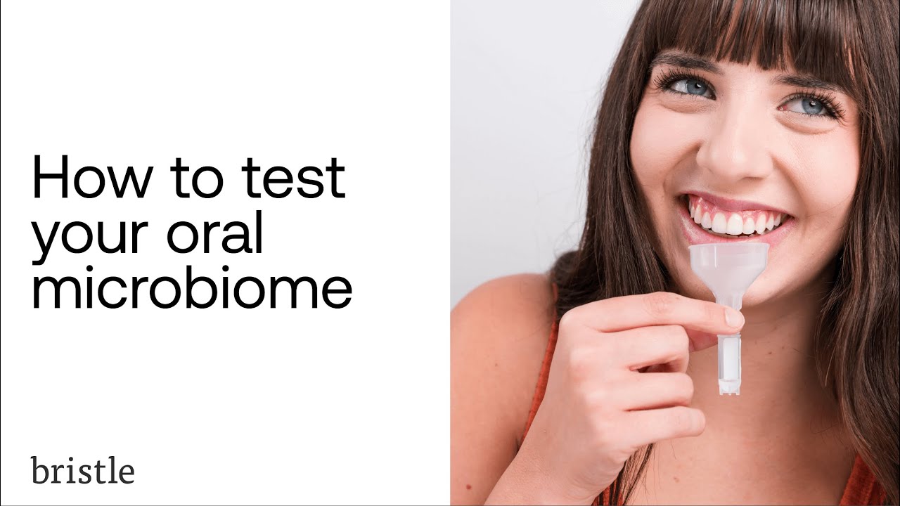 Bristle: How to Test Your Oral Microbiome