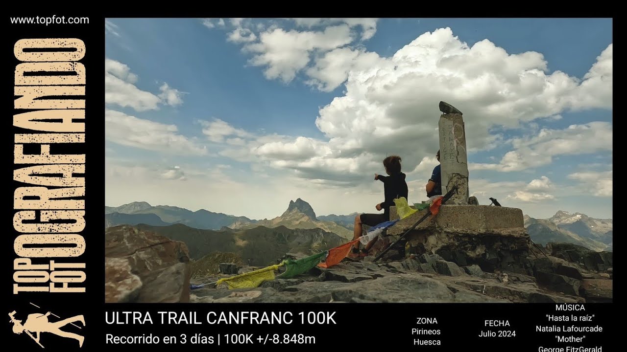 ANDO: ULTRA TRAIL CANFRANC 100K +/-8.848m (Recorrido en 3 días). Pirineos, Huesca (Aragón, España).
