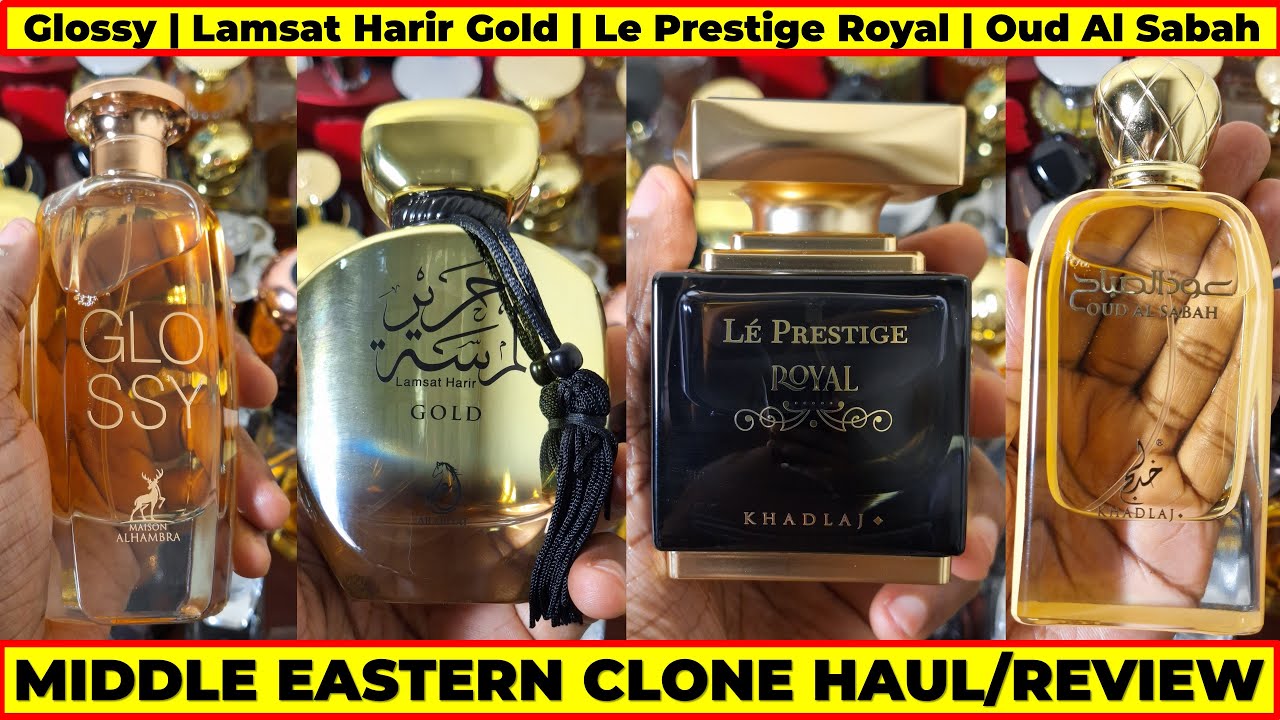 Glossy, Lamsat Harir Gold, Le Prestige Royal & Oud Al Sabah - Perfume Reviews