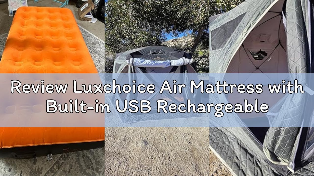 Review Luxchoice Air Mattress with Built-in USB Rechargeable Pump Camping Inflatable Mattress Portab