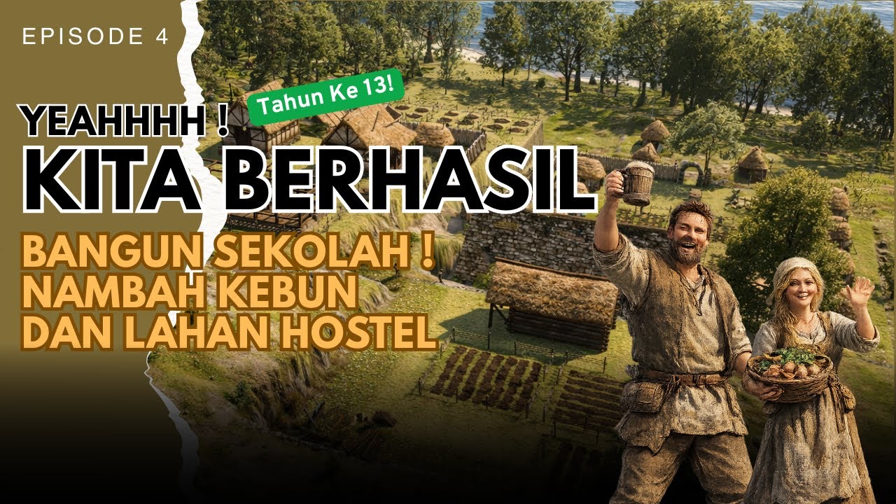 Tahun ke13 - Kita Berhasil Membuka Lahan untuk Sekolah dan Hostel ! Forest Village Eps. 4