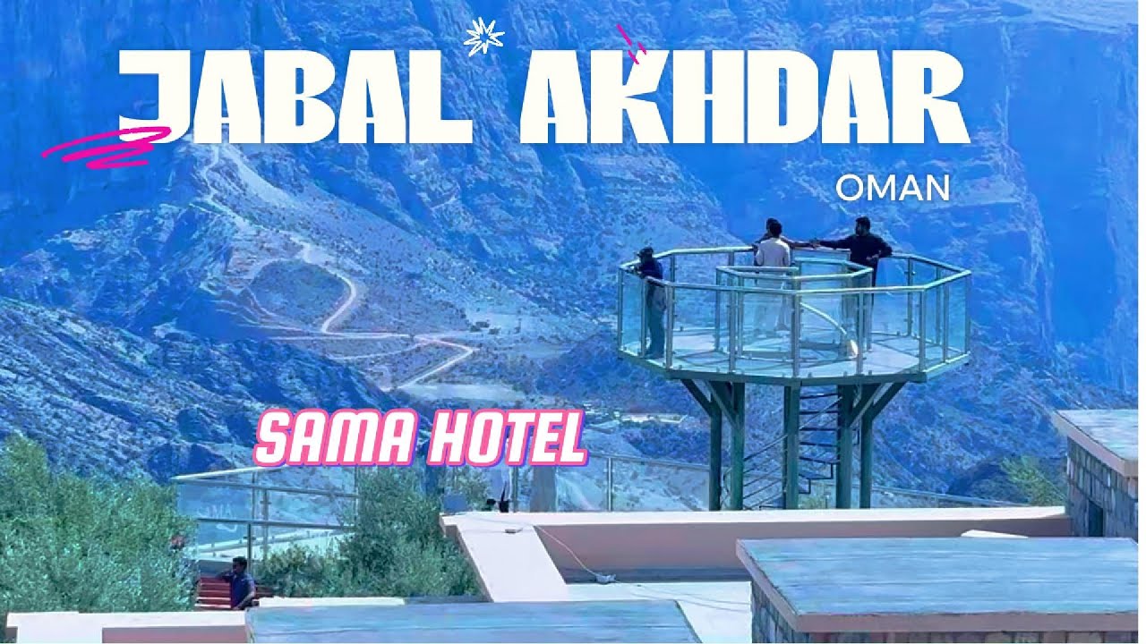 Sama Hotel Jabal Akhdar Oman