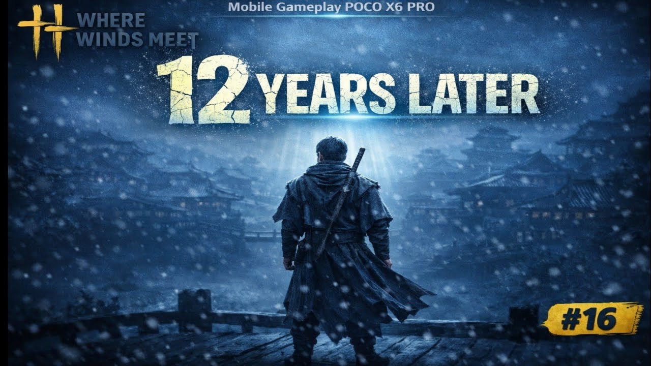 Where Winds Meet: 12 Years of Grudge & Betrayal (Hindi Gameplay)Ep.16 #wherewindsmeet #gaming 