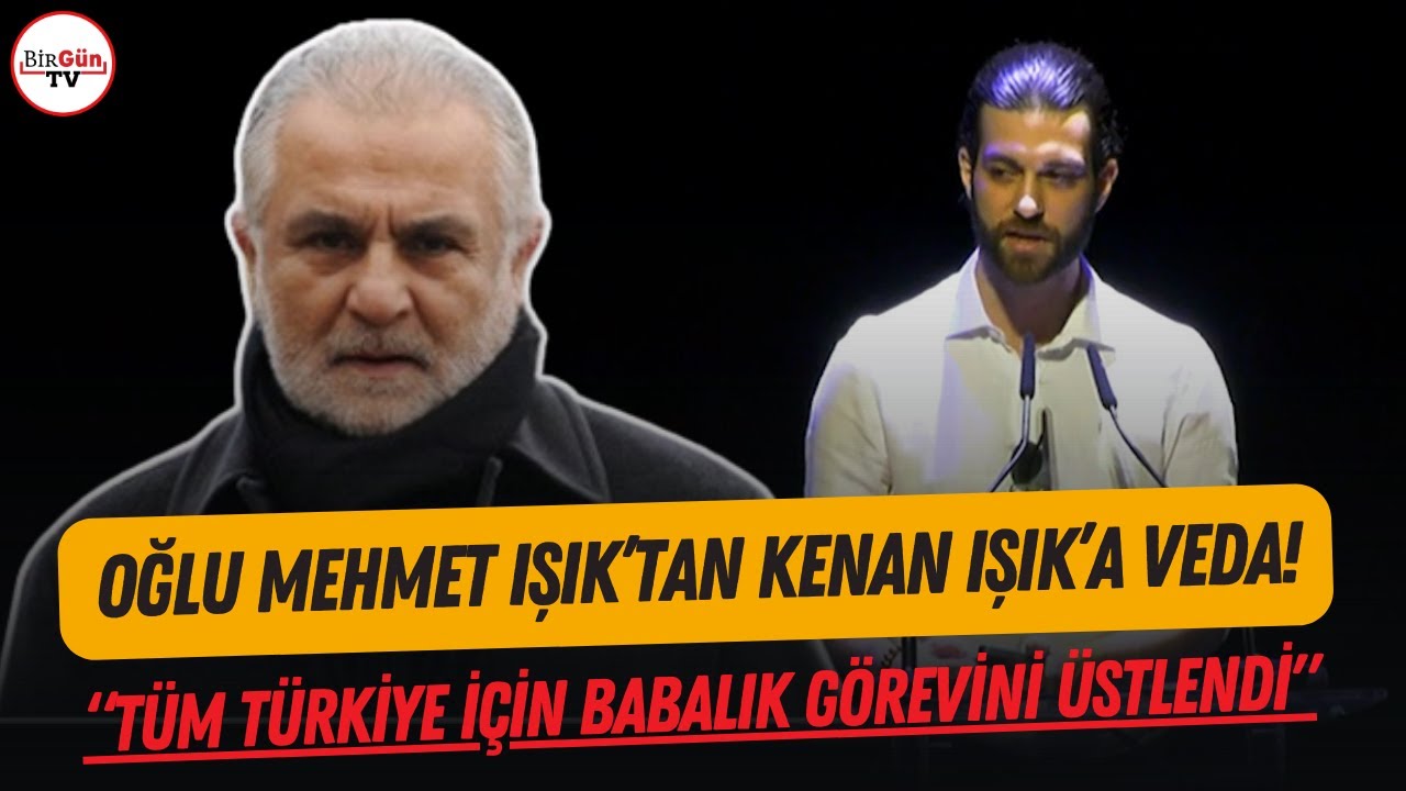 Kenan Işık'a oğlu Mehmet Işık'tan duygusal veda! 