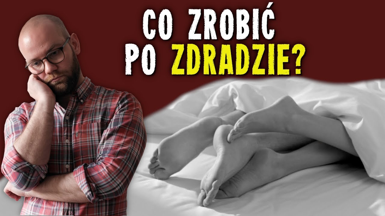 Czy WYBACZYĆ ZDRADĘ? Argumenty za i przeciw.