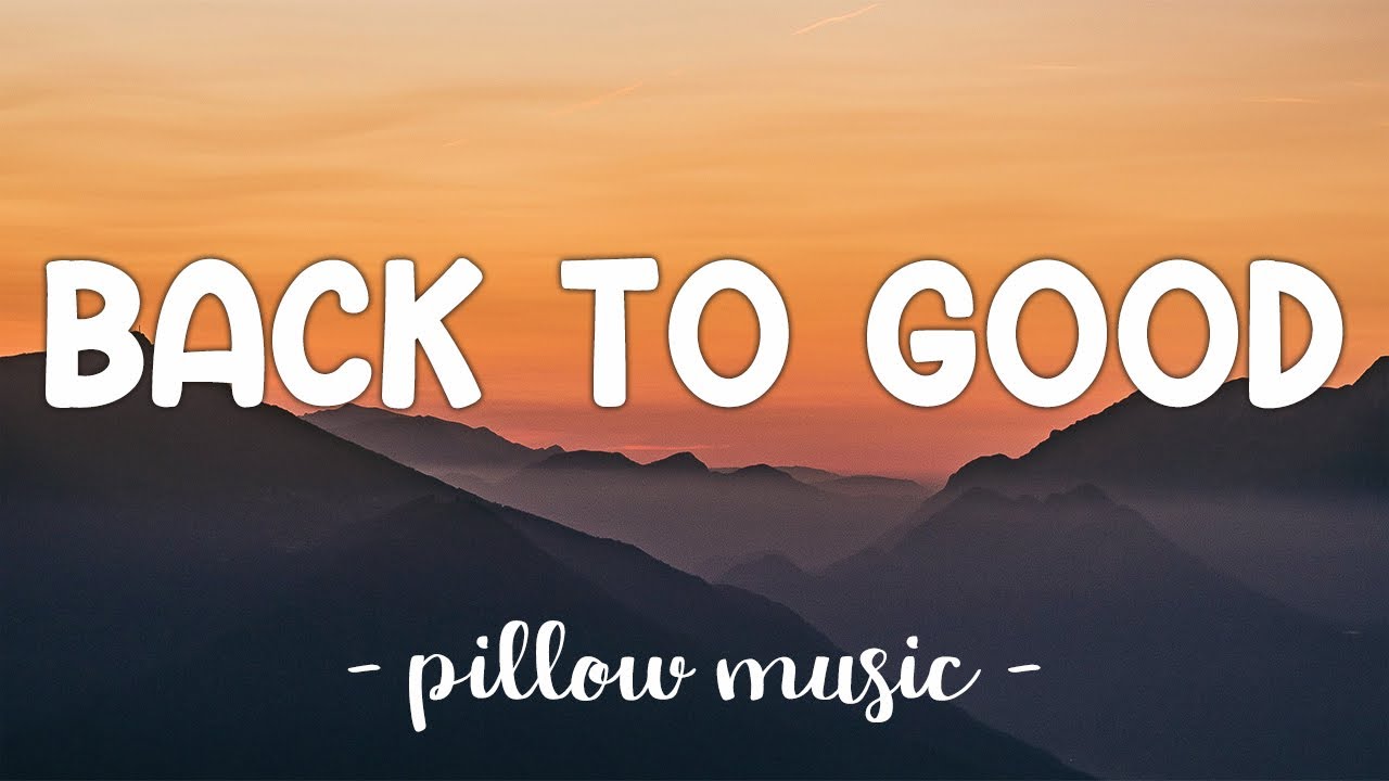Back 2 Good - Matchbox 20 (Lyrics) 🎵