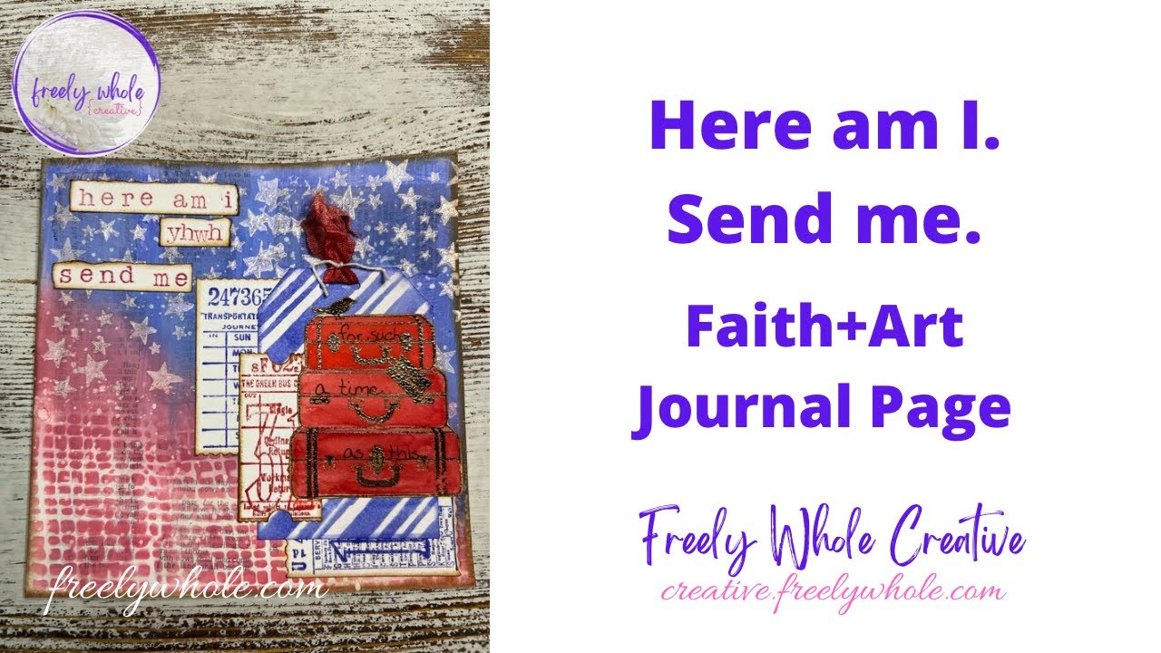 Send Me | Mixed Media Faith+Art  #freelywholecreative #biblejournaling 