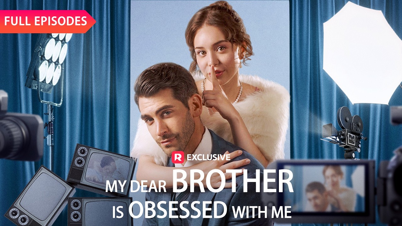 🌟A Love That Should Never Exist. | My Dear Brother is Obsessed With Me | Full Episodes | ReelShort