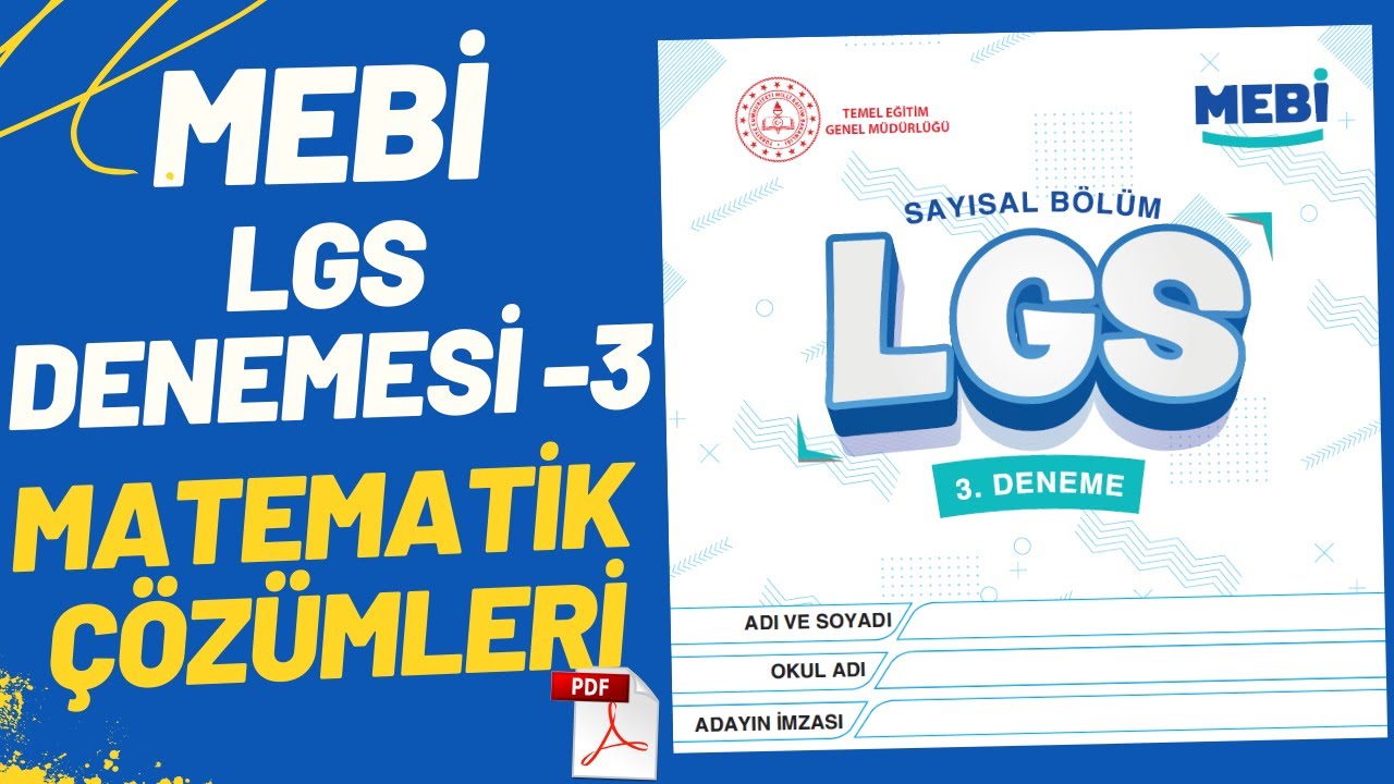 MEBİ | LGS DENEMESİ-3 | MATEMATİK &Ccedil;&Ouml;Z&Uuml;MLERİ+PDF