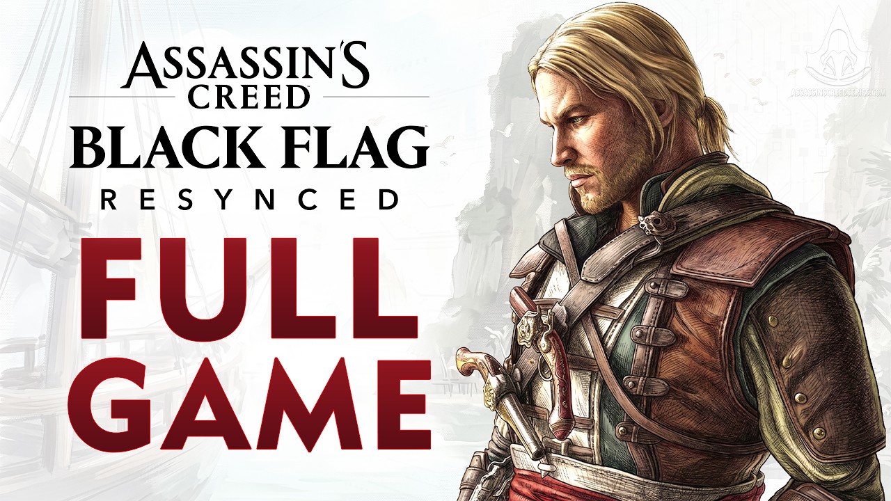 Assassin's Creed Black Flag Resynced - Full Game Walkthrough