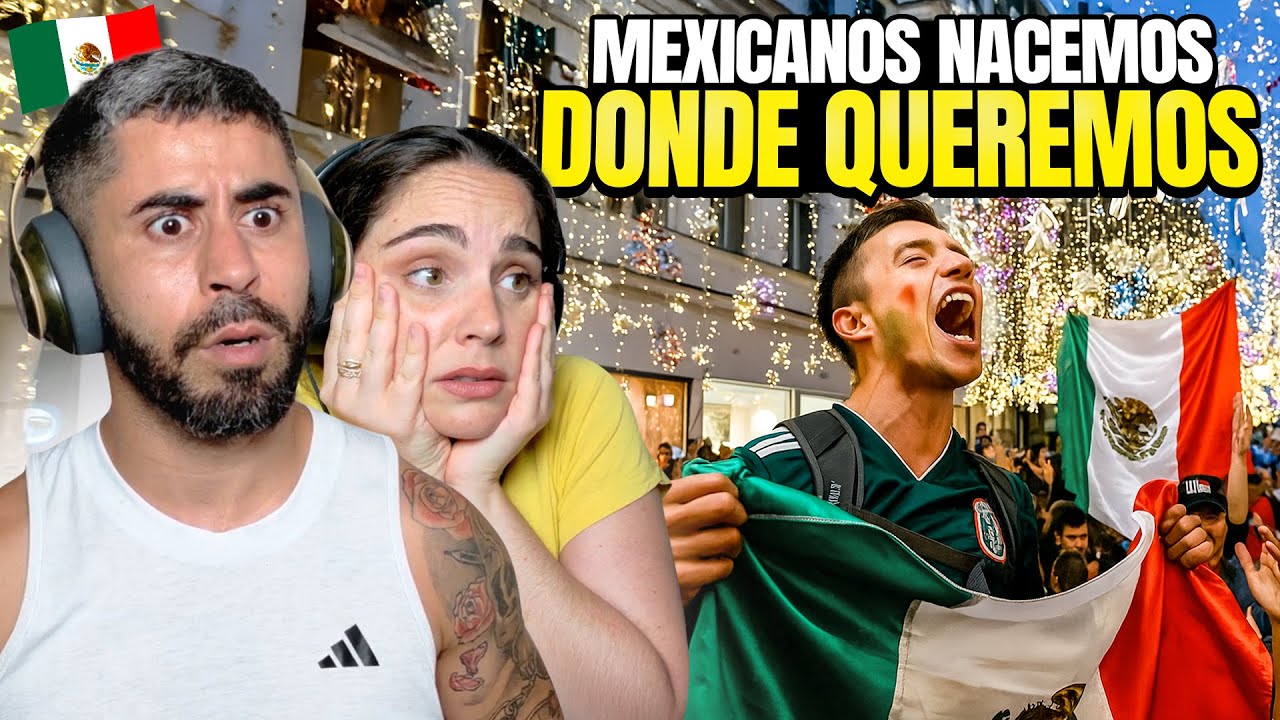 PORQUE LOS MEXICANOS NACEN EN DONDE SE NOS DA LA GANA 🇲🇽  🔥​❤️‍🔥​