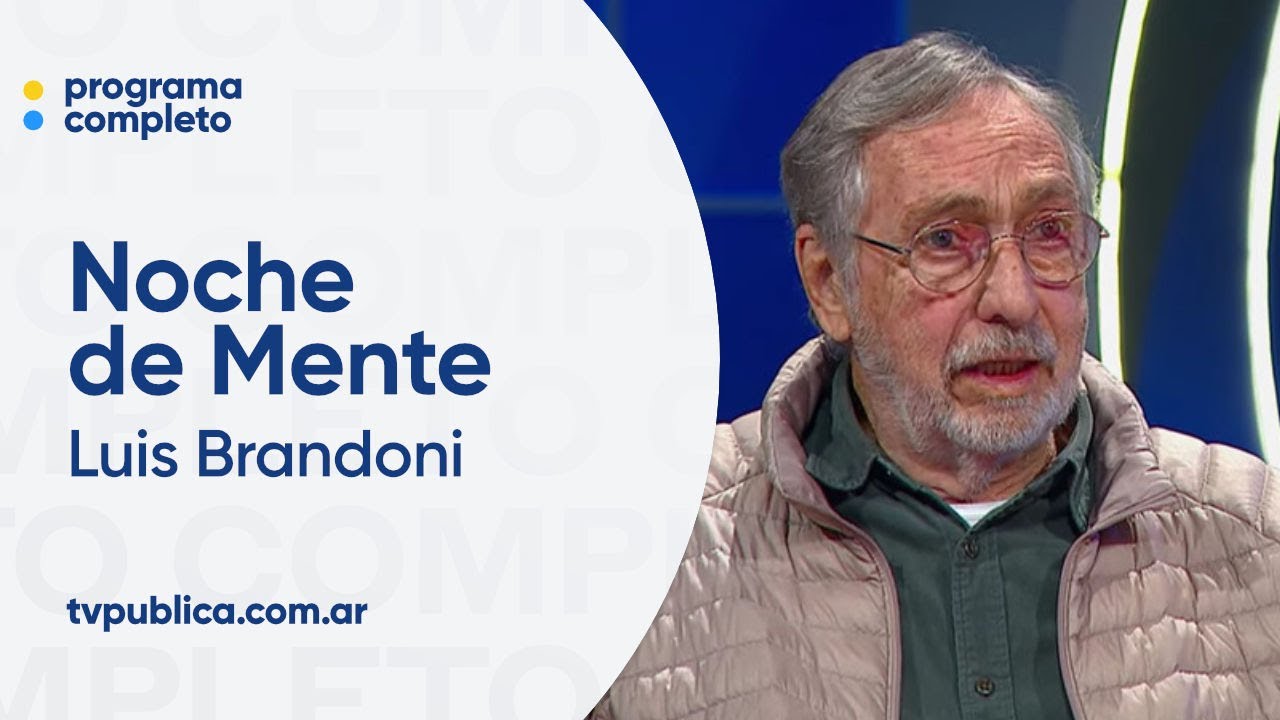 Luis Brandoni y su fanatismo de mente - Noche de Mente
