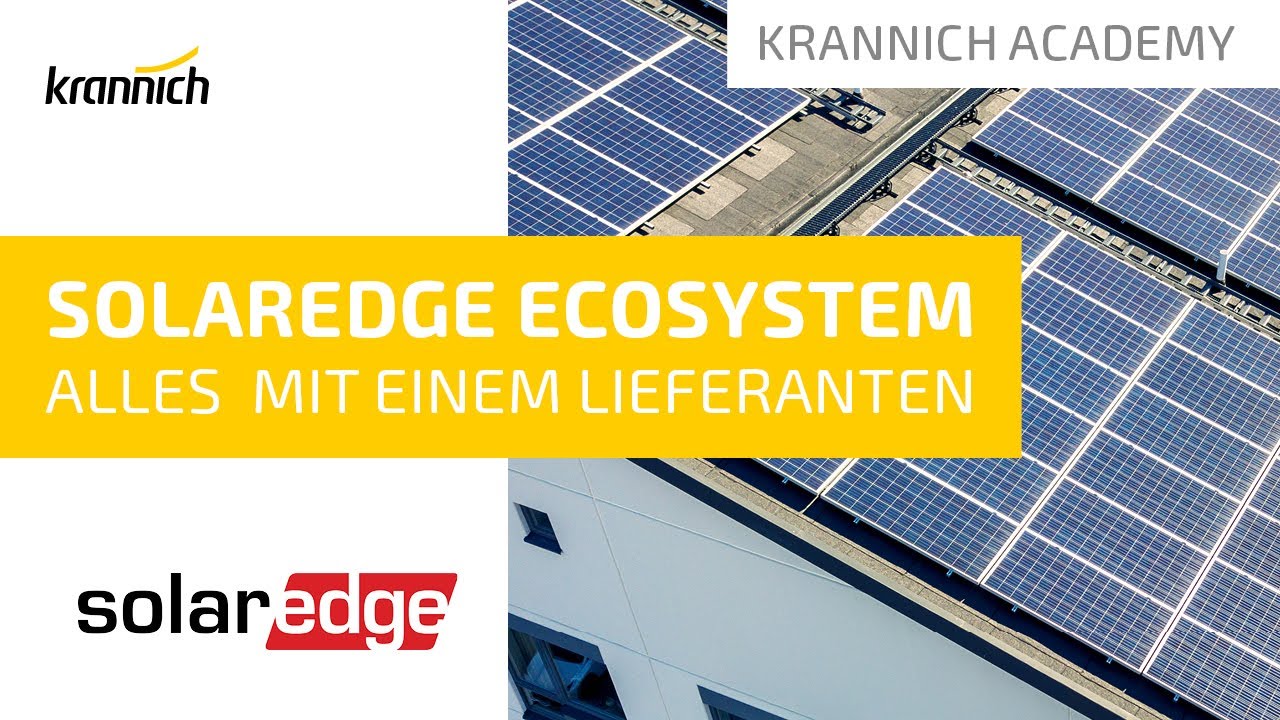 Vorstellung SolarEdge Ecosystem - Krannich Webinar