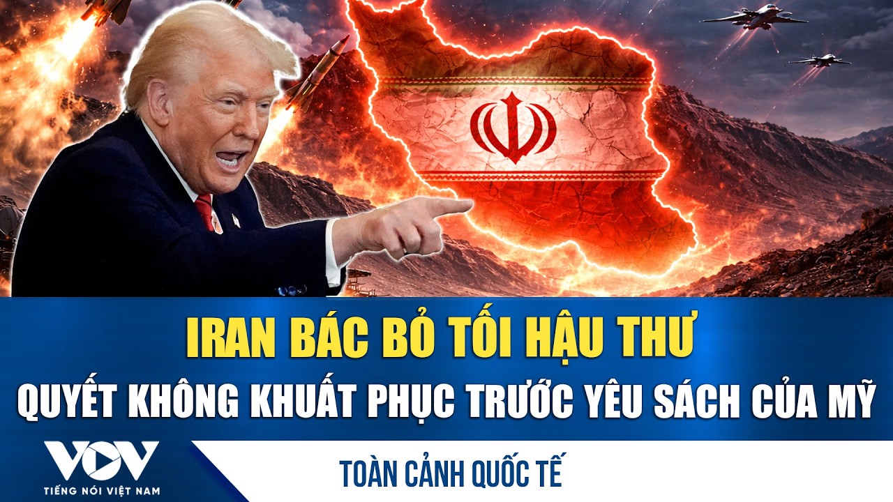 Toàn cảnh quốc tế chiều 7/3: Iran quyết không đầu hàng Mỹ; Washington sắp oanh tạc chưa từng có| VOV