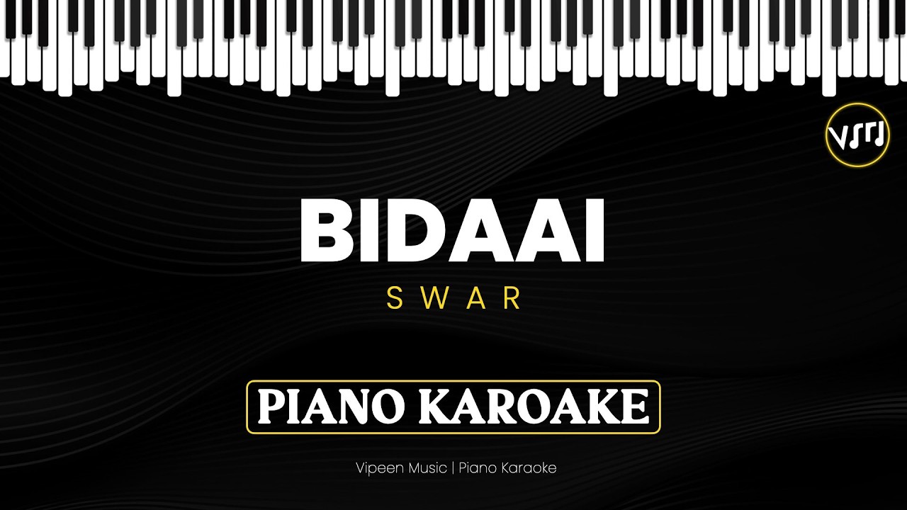 बिदाई (Bidaai) | SWAR | Swapnil Sharma | Piano Karoake