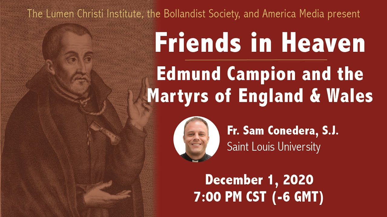Friends in Heaven: Edmund Campion and the Martyrs of England & Wales