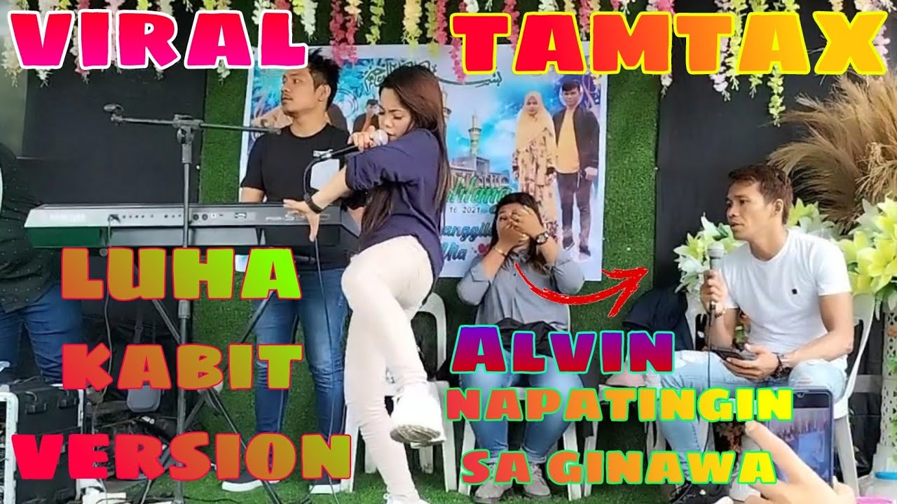 Tamtax new viral LUHA kabit version mas masarap ang Bangsamoro