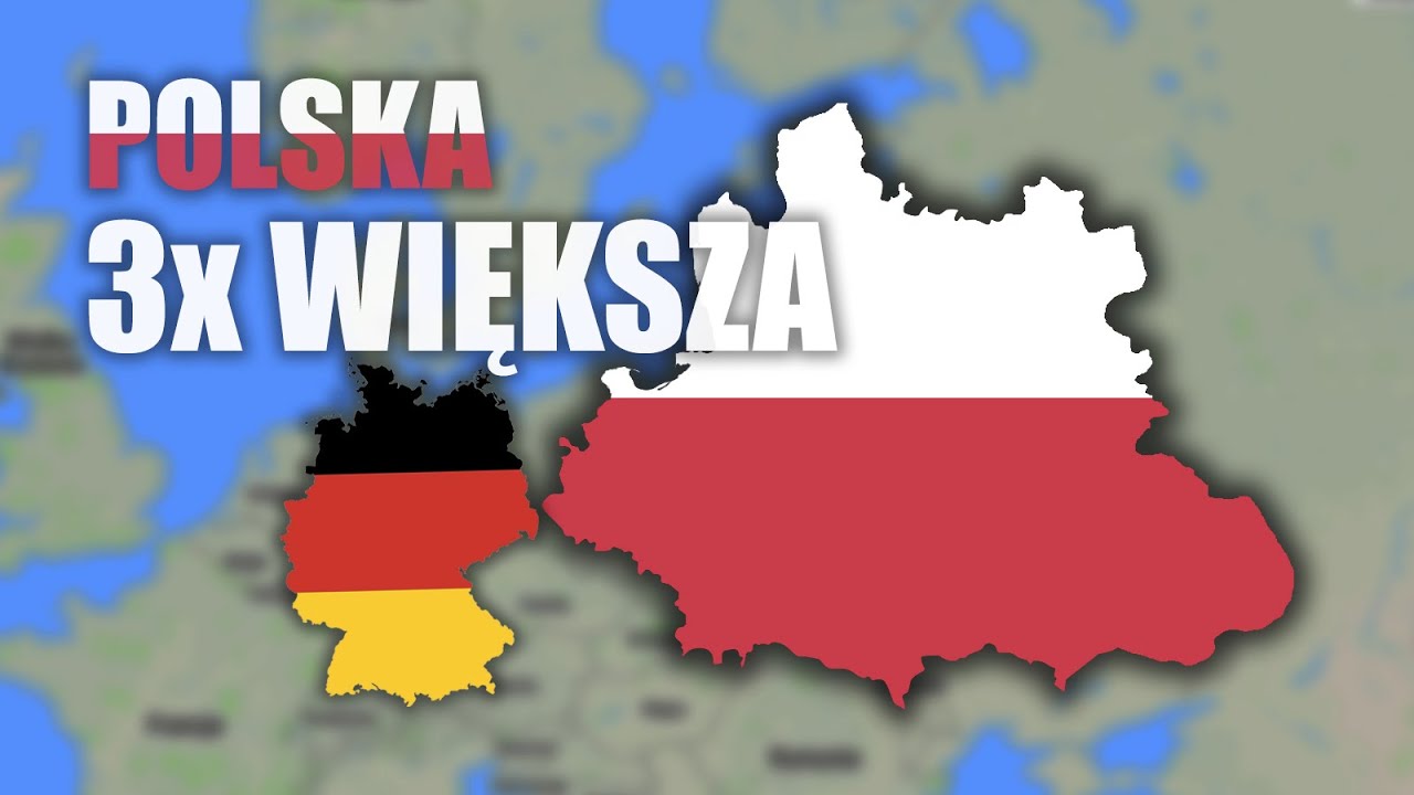 Co gdyby POLSKA miała swoje NAJWIĘKSZE GRANICE?