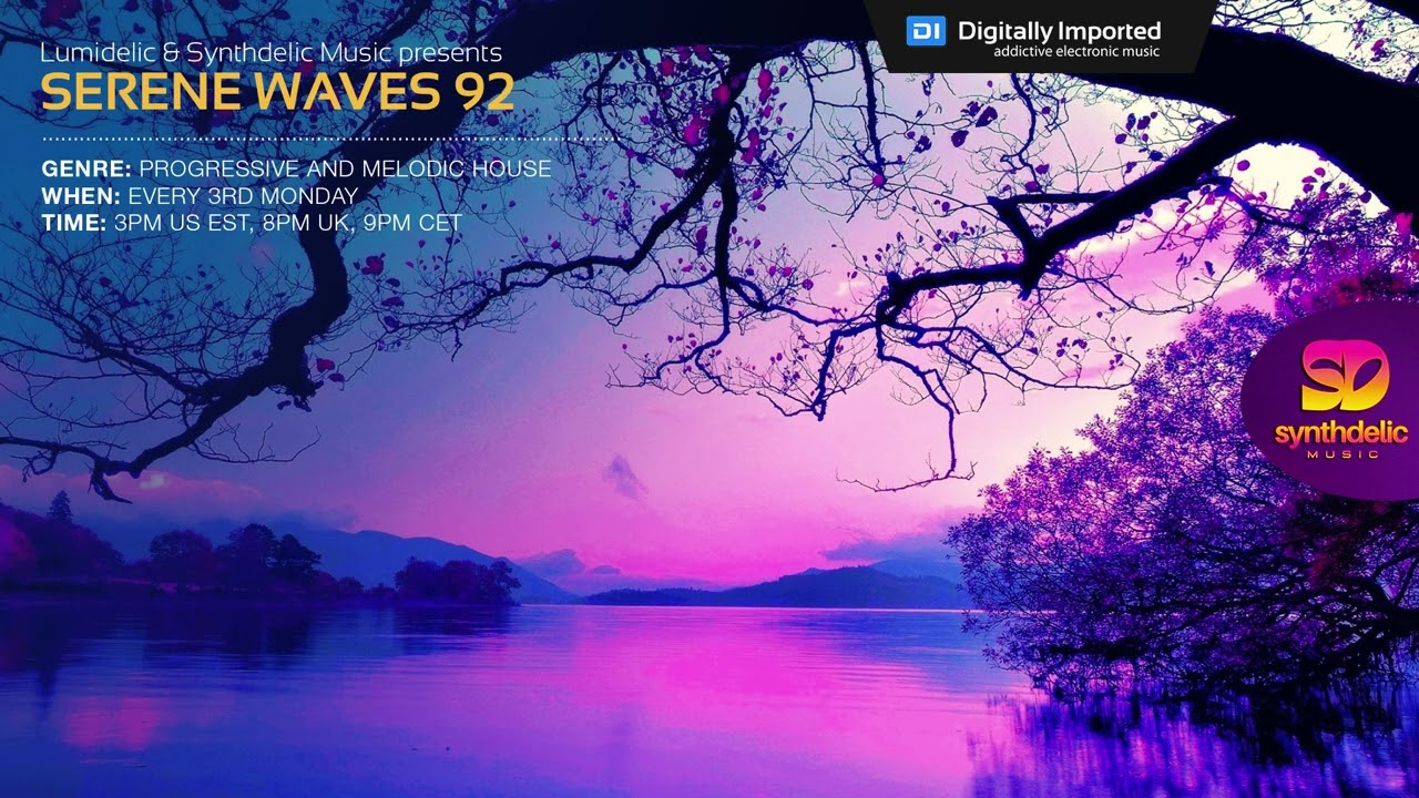 Lumidelic Pres.  Serene Waves 92