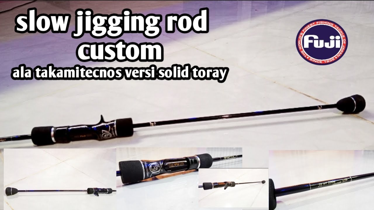 Joran jigging takami tecnos versi custom hand Made 
