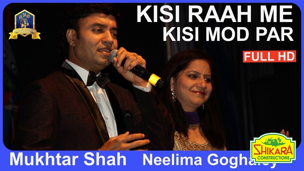 Kisi Raah Mein Kisi Mod Par I Kalyanji Anandji I Mukesh, Lata M I Mukhtar Shah I Neelima Gokhaley