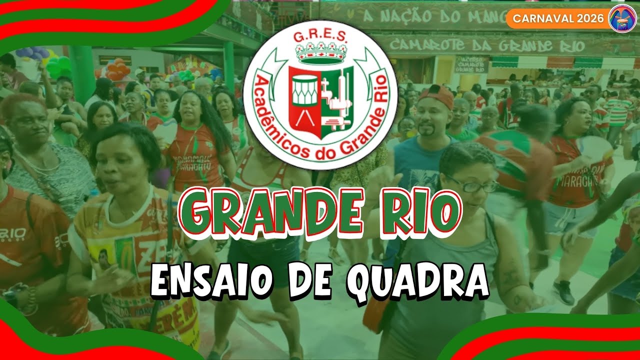 GRANDE RIO 2026 | ENSAIO DE QUADRA COMPLETO