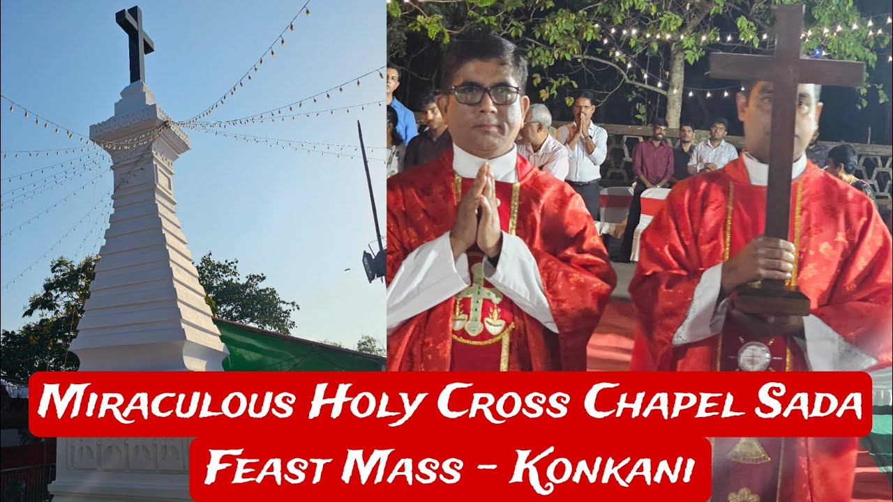 Feast Mass | Miraculous Holy Cross Chapel Sada | Konkani | #tfrcctv