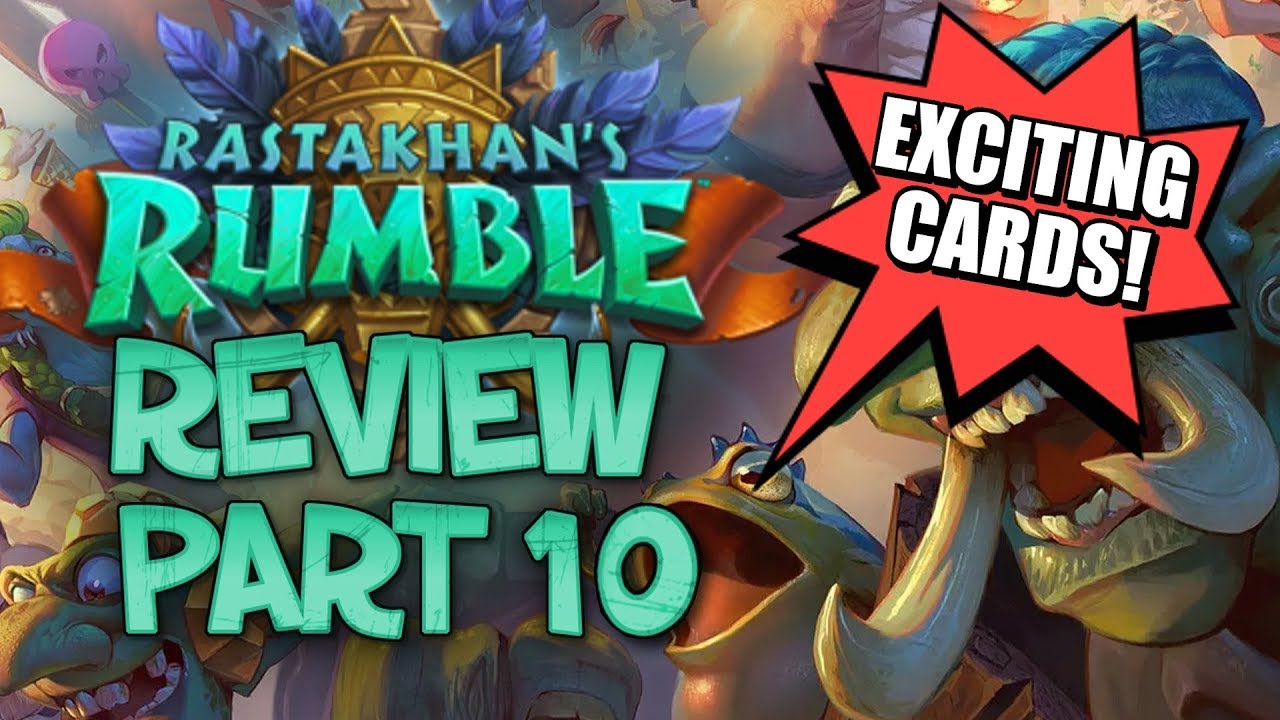 RASTAKHAN'S RUMBLE REVIEW - Part 10! | Card Review | Hearthstone