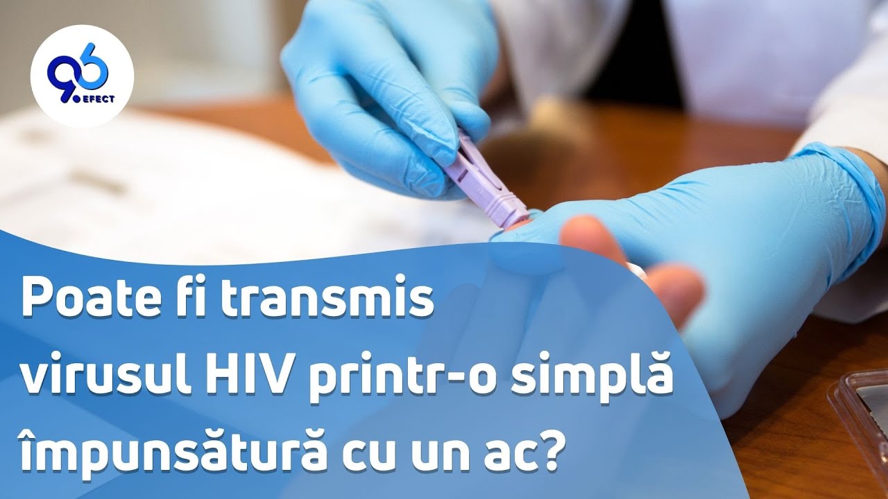 Poate fi transmis virusul HIV printr-o simplă împunsătură cu un ac?