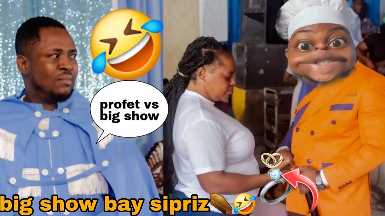 Big show  ap touyem wi 🤣🤣Big show bay madanm li sipriz🤣🤣🤣 profet makenson VS  big show🤣🤣🤣 chwazi