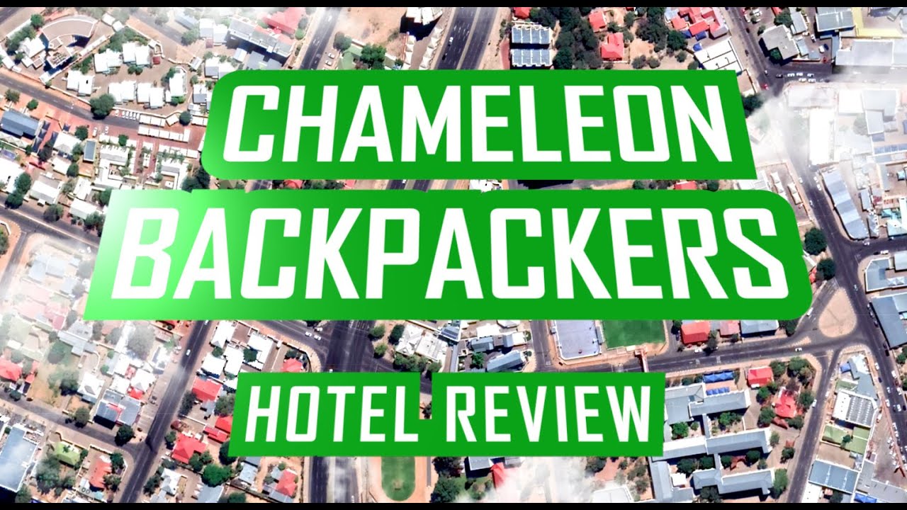 CHAMELEON BACKPACKERS WINDHOEK NAMIBIA HOTEL REVIEW