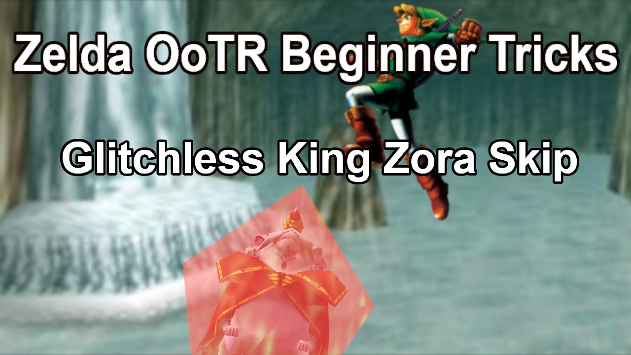 Zelda OoTR Beginner Tricks: Glitchless King Zora Skip