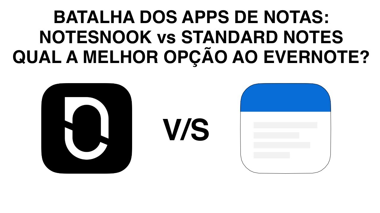 Batalha dos Apps de Notas - Standard Notes vs Notesnook - Qual a melhor a opção ao Evernote?