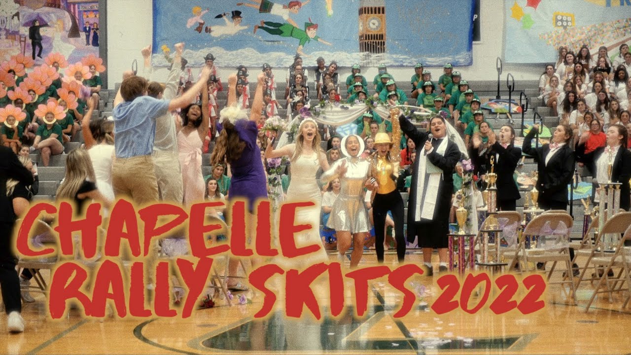 Chapelle Rally Skits {2022}
