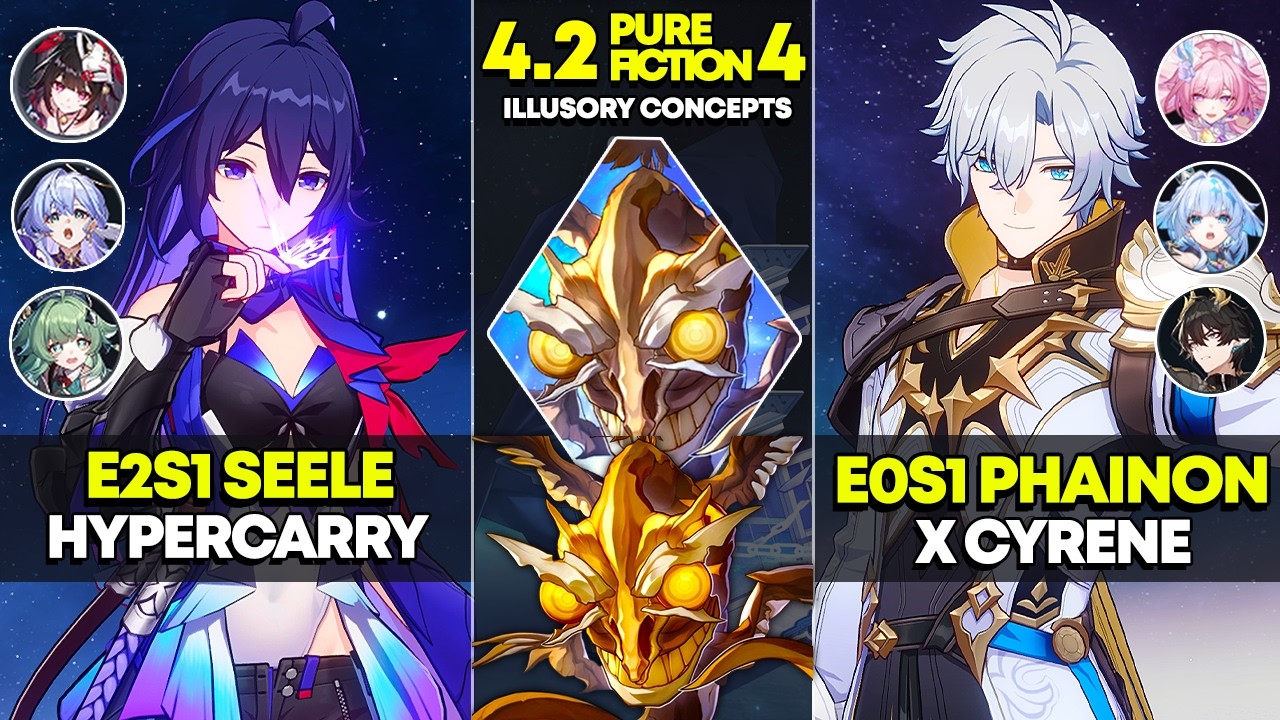 E2S1 Seele Hypercarry & E0S1 Phainon x Cyrene | Pure Fiction 4 | Honkai Star Rail 4.2