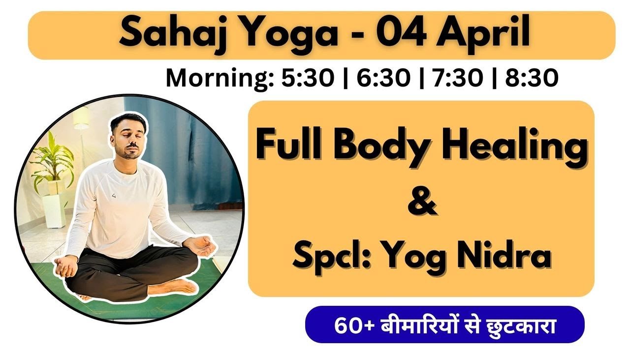 🔴 Free Live Yoga Live -Complete Healing Yoga & Yog Nidra- 4 April- Subhash Yogakro Live - Mor