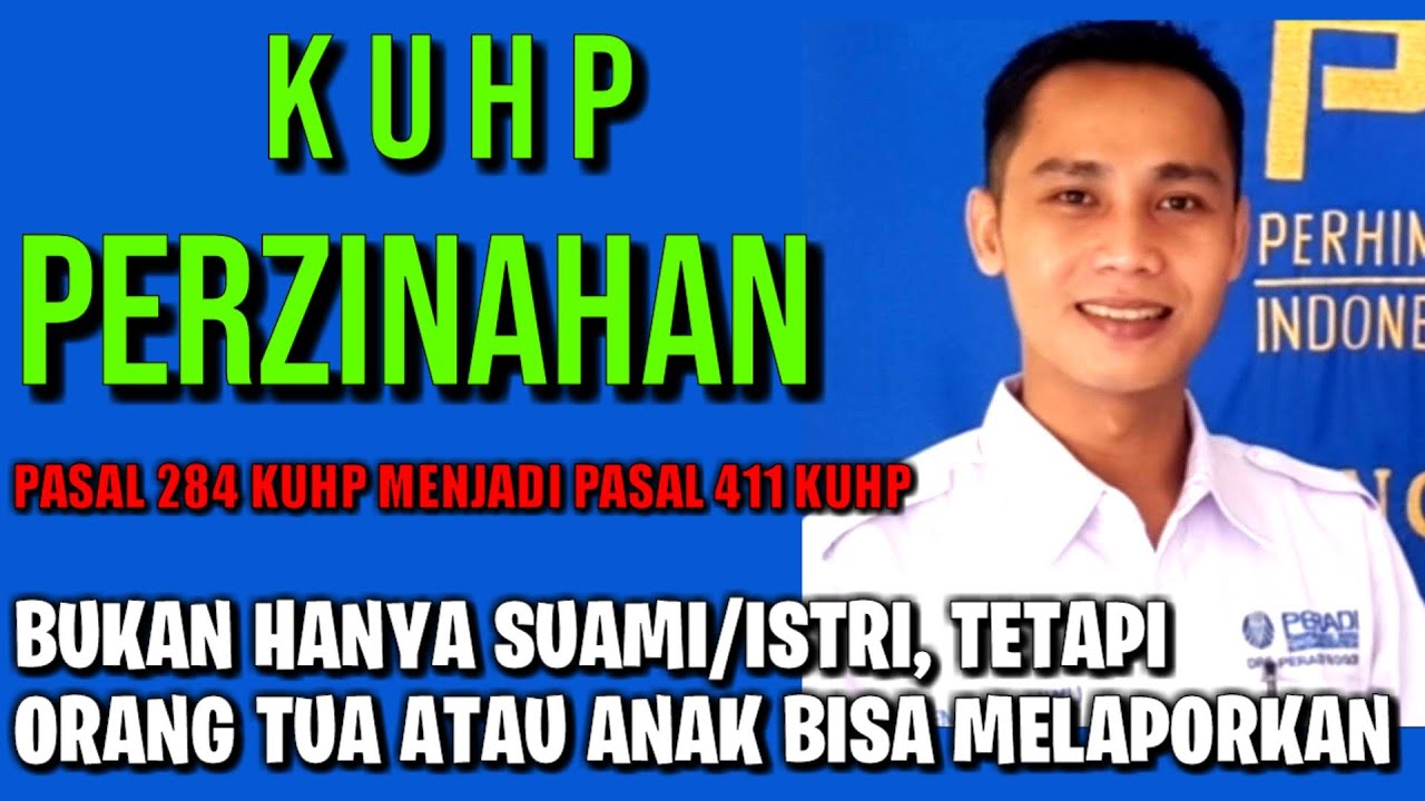 PERZINAHAN KUHP DARI PASAL 284 MENJADI PASAL 411
