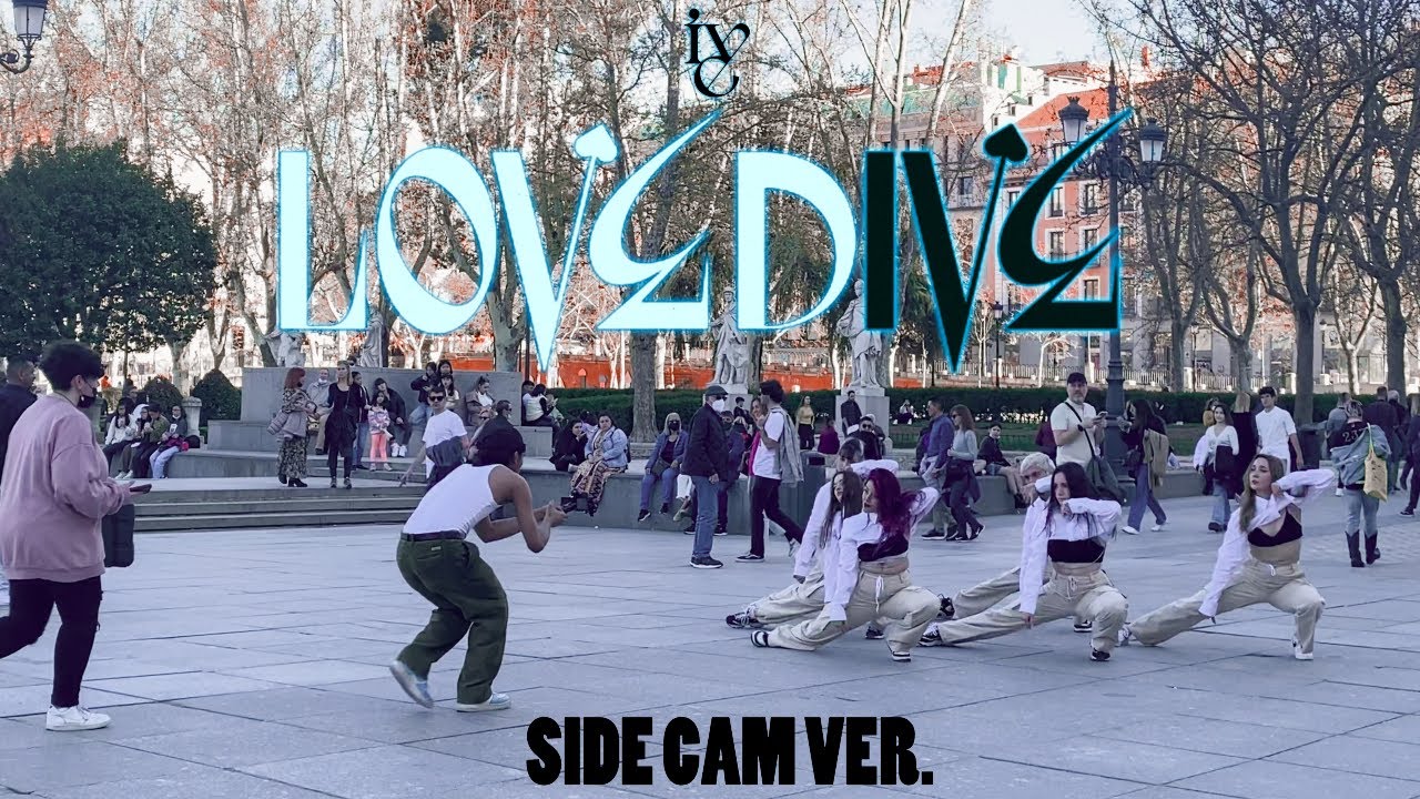 [KPOP IN PUBLIC CHALLENGE SIDE CAM VER.] IVE 아이브 - 'LOVE DIVE' || PONY SQUAD Spain