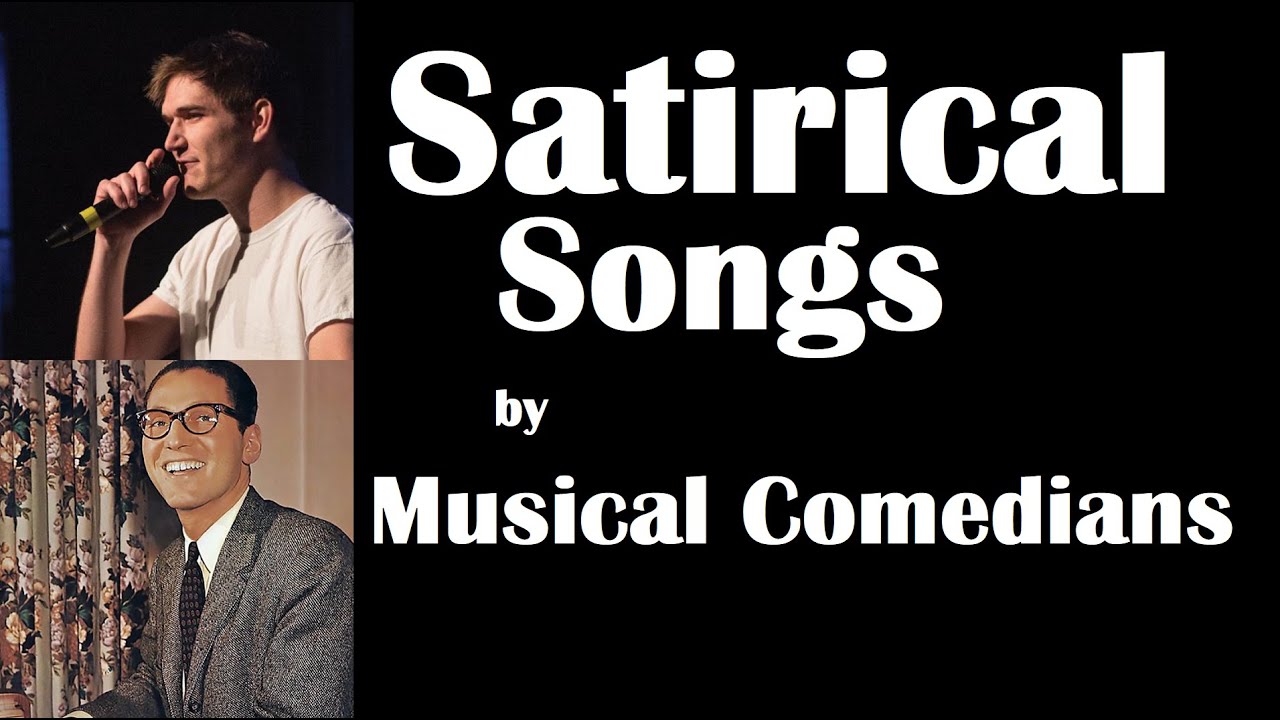 Satirical Songs | Musical Comedians | Tom Lehrer, Bo Burnham, and more