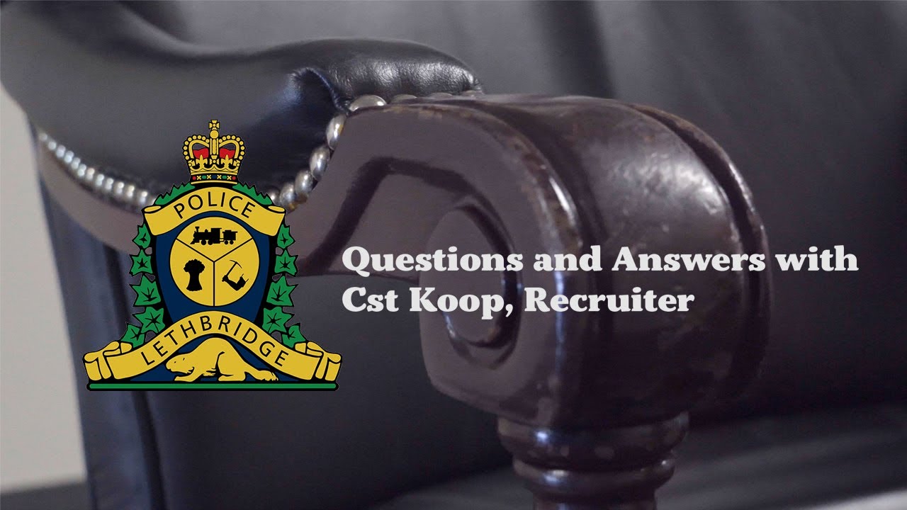 Lethbridge Police Service - Questions and Answers with Cst Koop - Sand-trap Edition